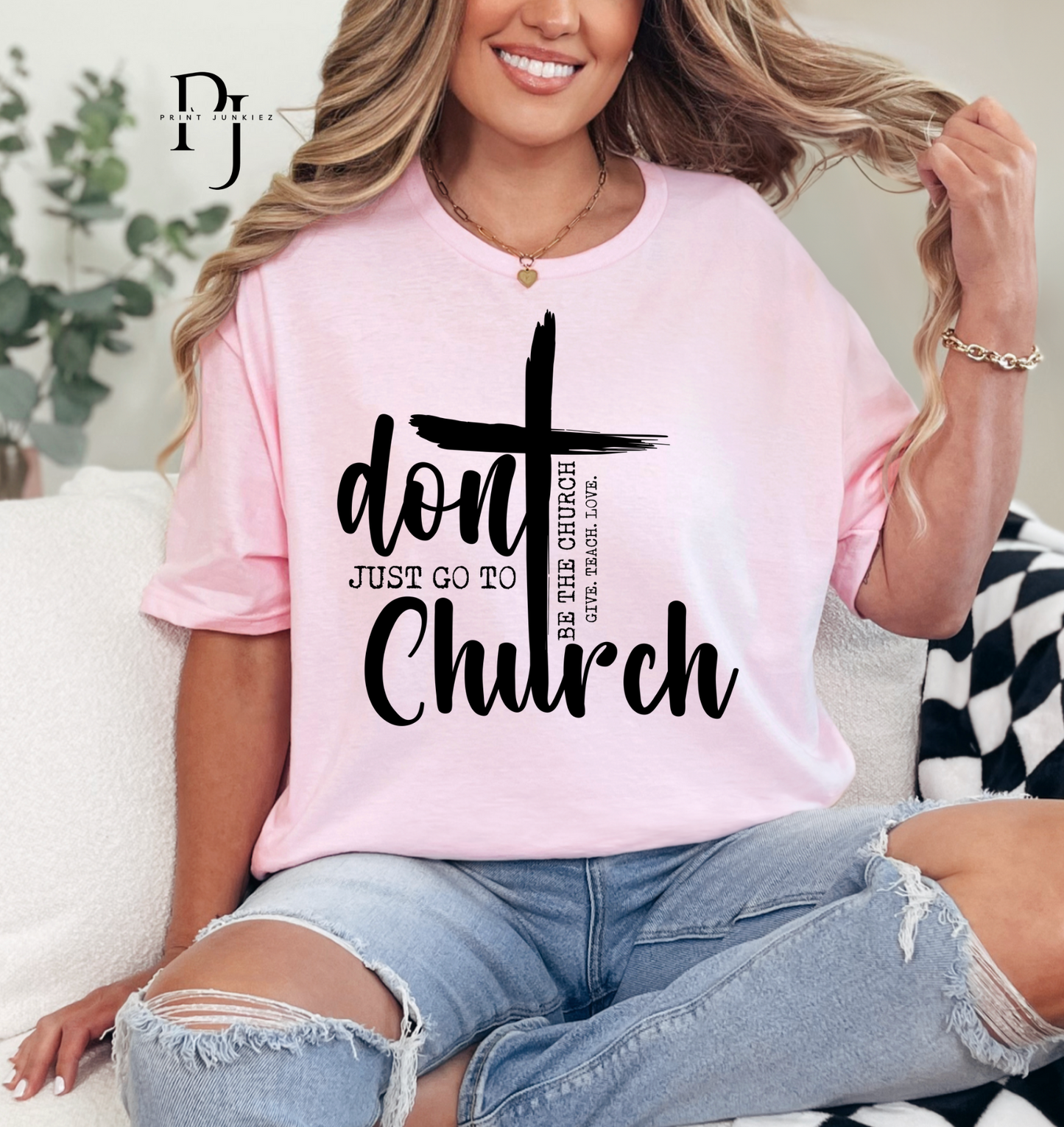 Don't Just go to Church - DTF