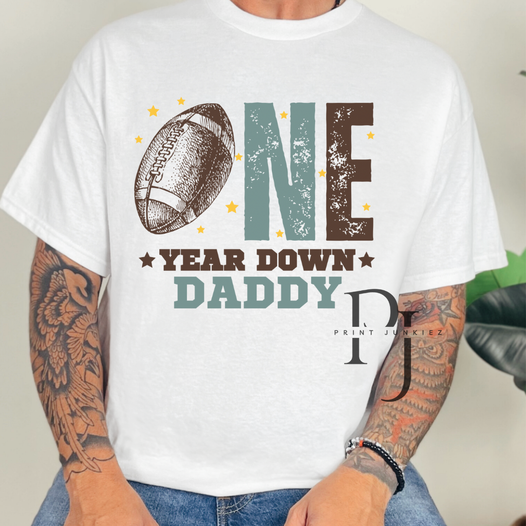 One Year Down + Family - DTF - DIGITAL - CUSTOM