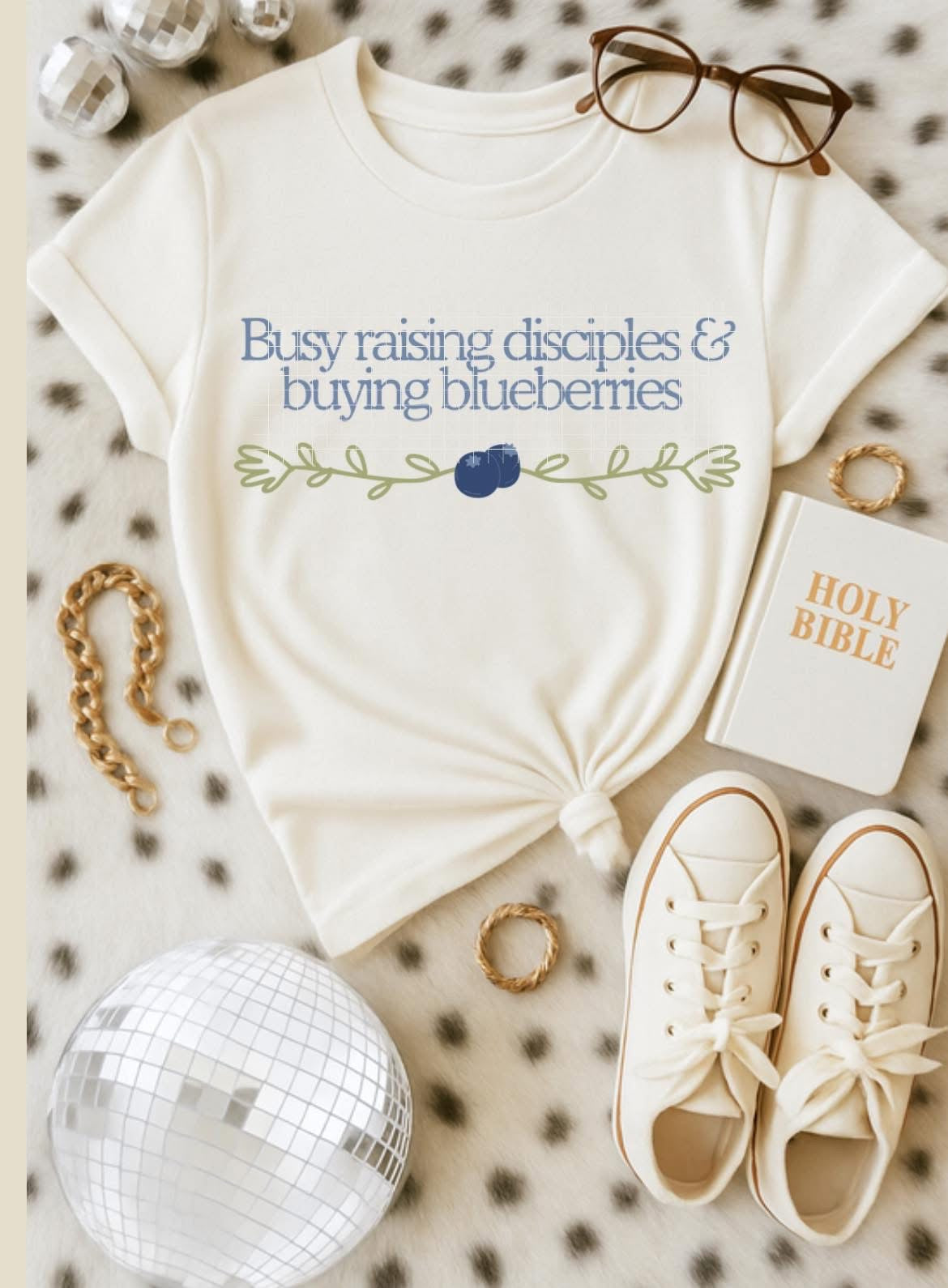 Busy raising disciples & buying blueberries - DTF