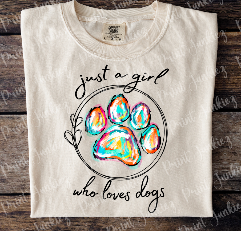 Just A Girl Who Loves Dogs Watercolor