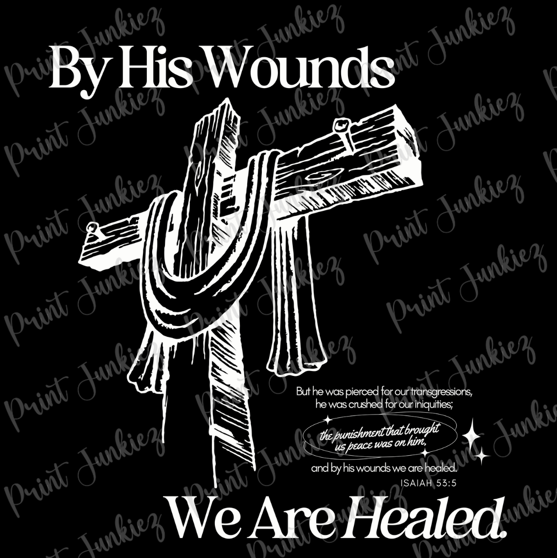 By His Wounds We Are Healed
