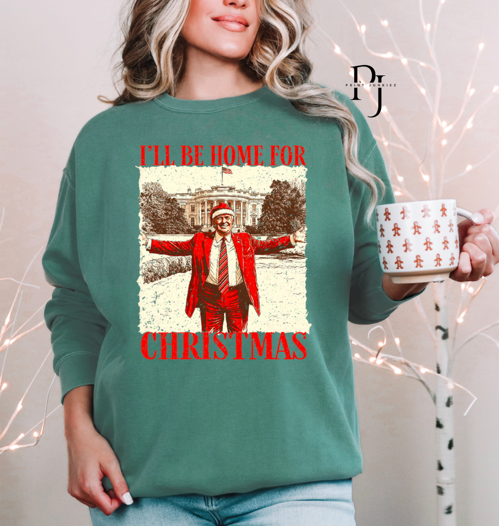 I'll Be Home for Christmas Trump - DTF