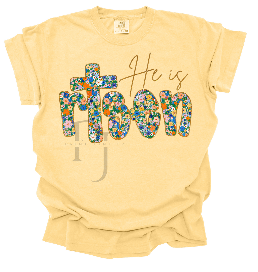 He is Risen Floral - DTF