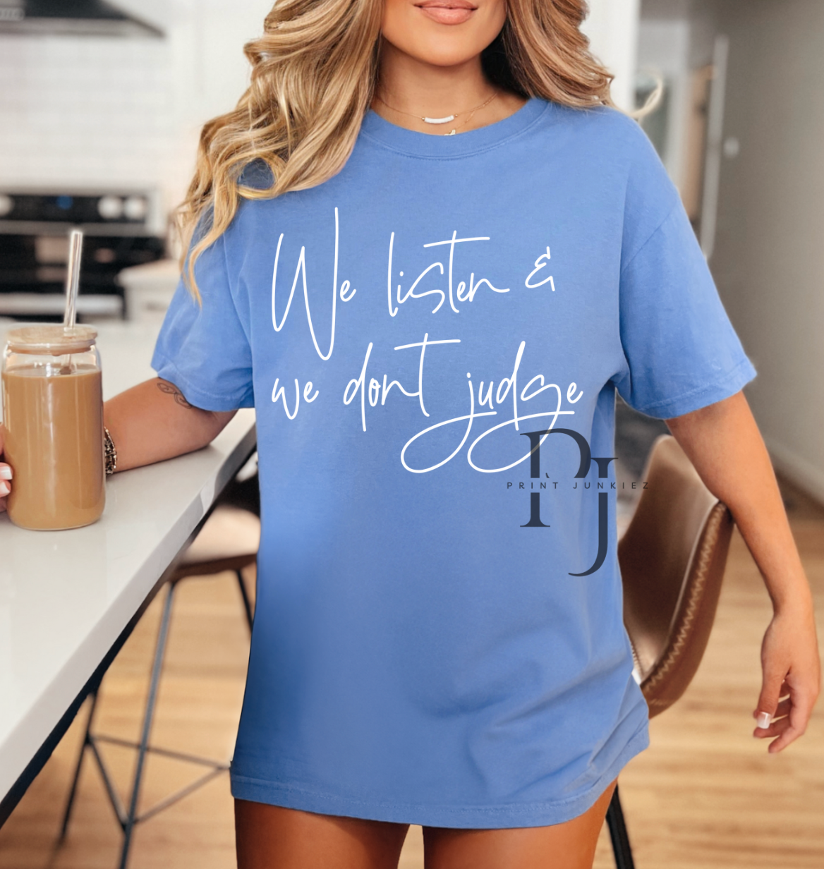 We listen and we dont judge - DTF