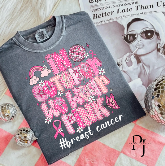 In October We Wear Pink Preppy - DTF