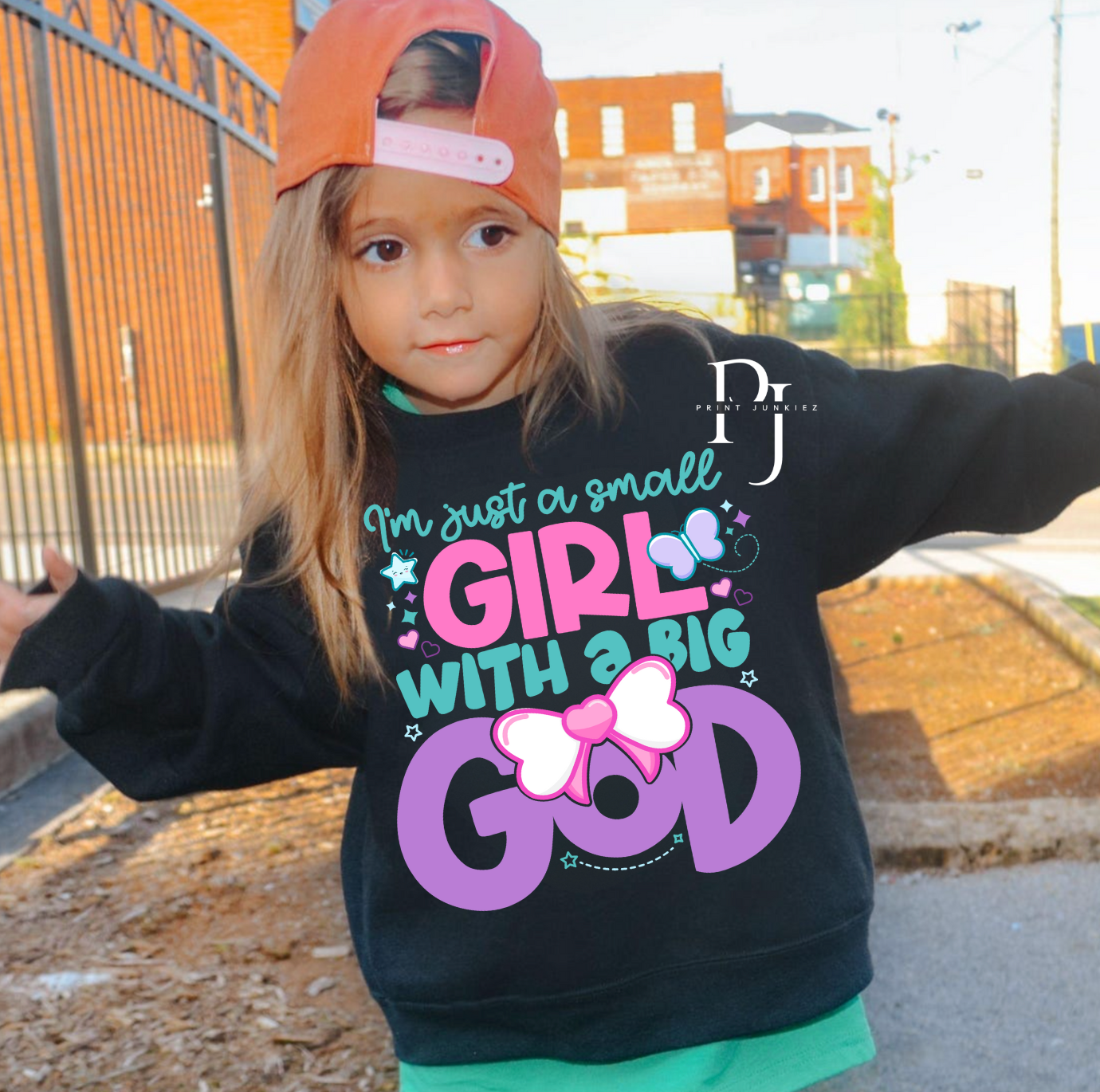 Just a Small Girl with a Big God - DTF