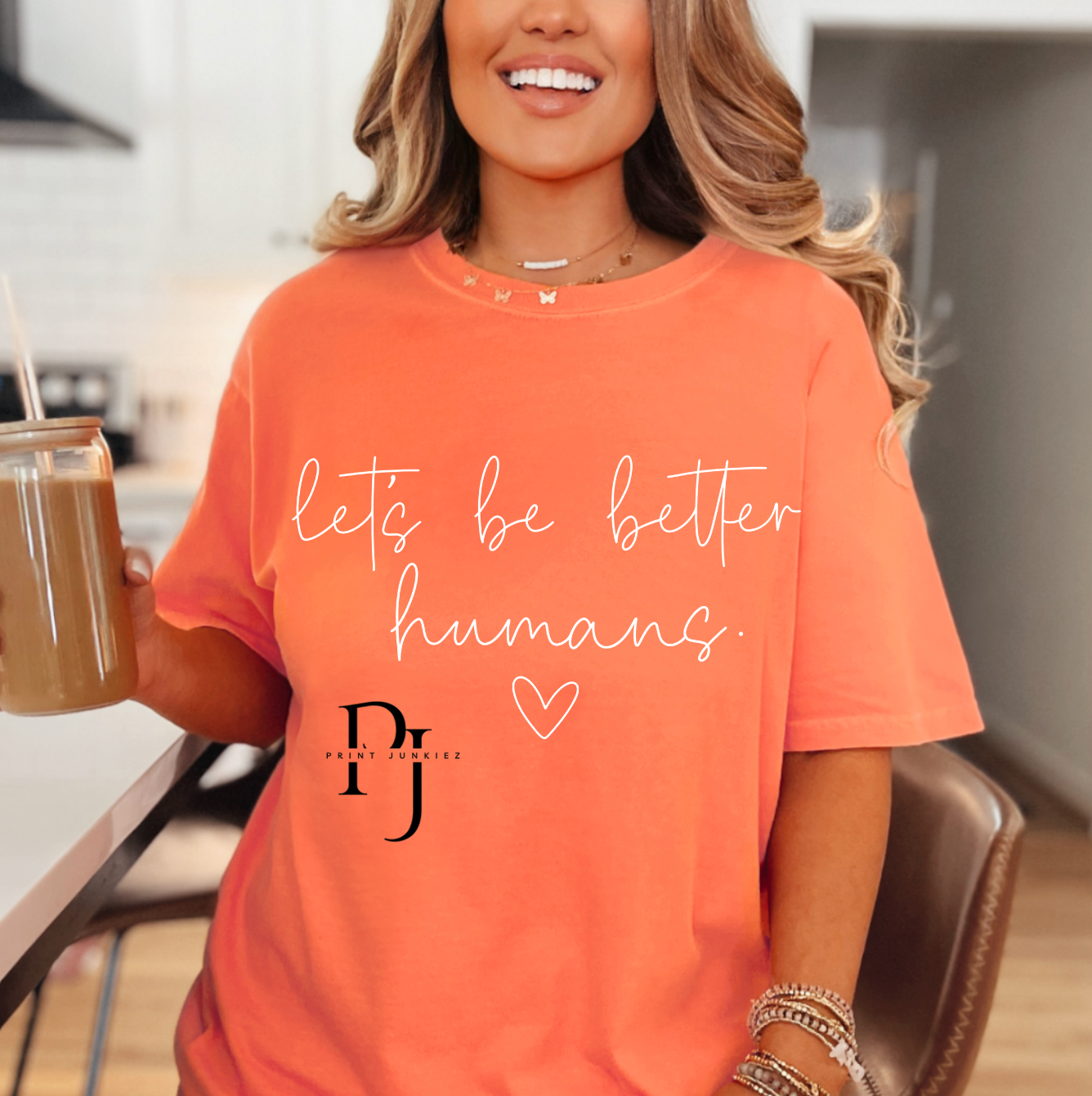 Let's be better humans - DTF