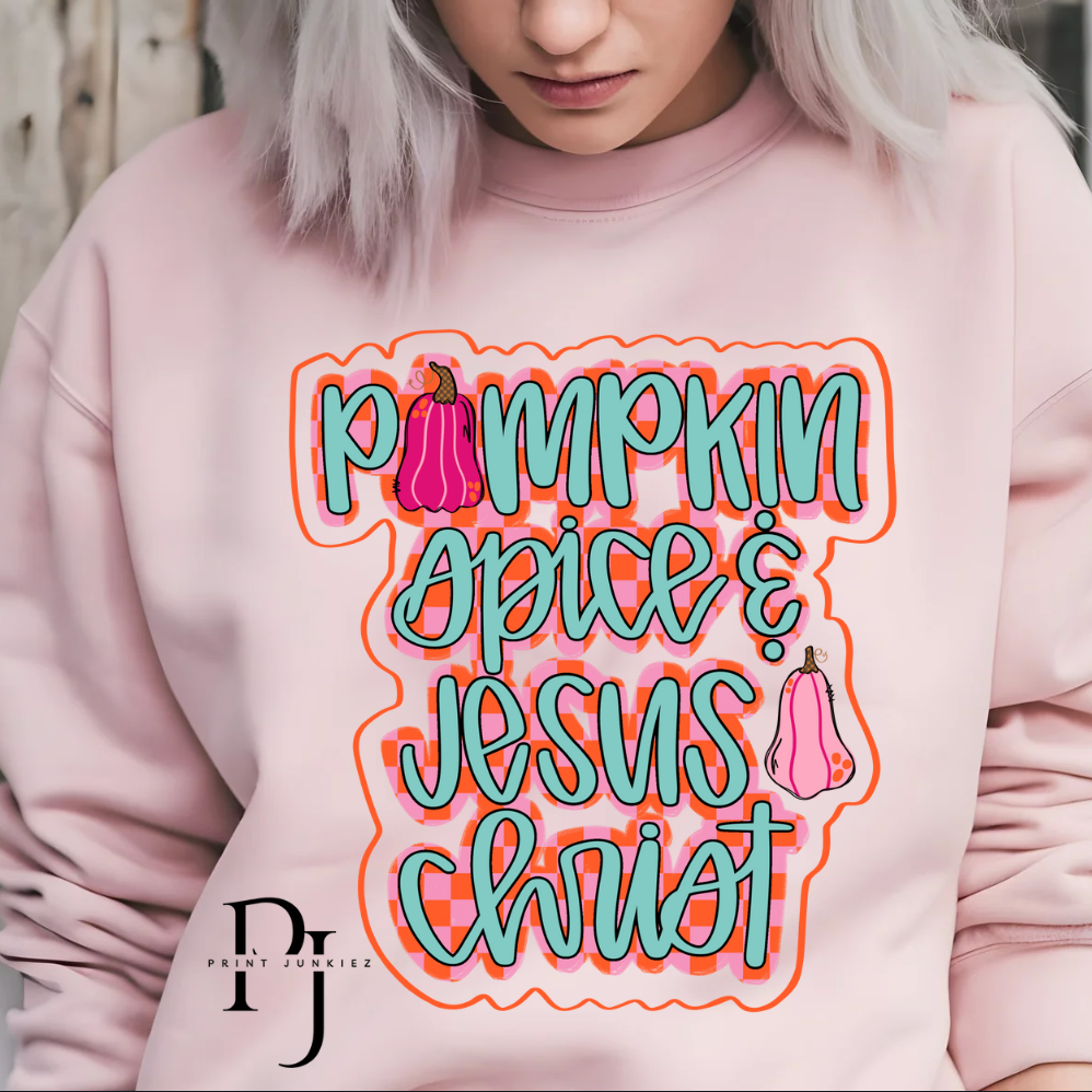 Pumpkin Spice & Jesus Christ - DTF