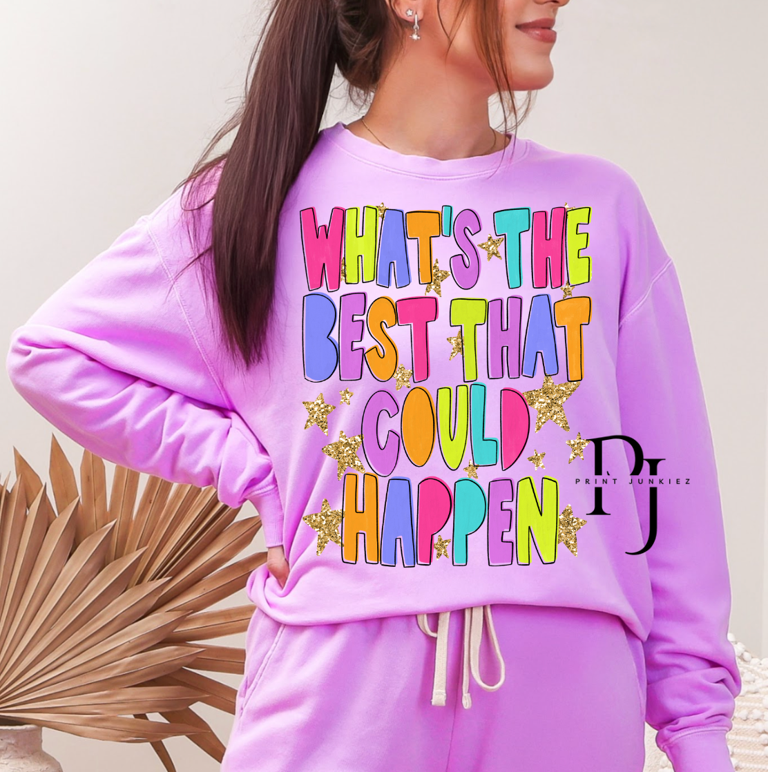 What's the Best That Could Happen - DTF