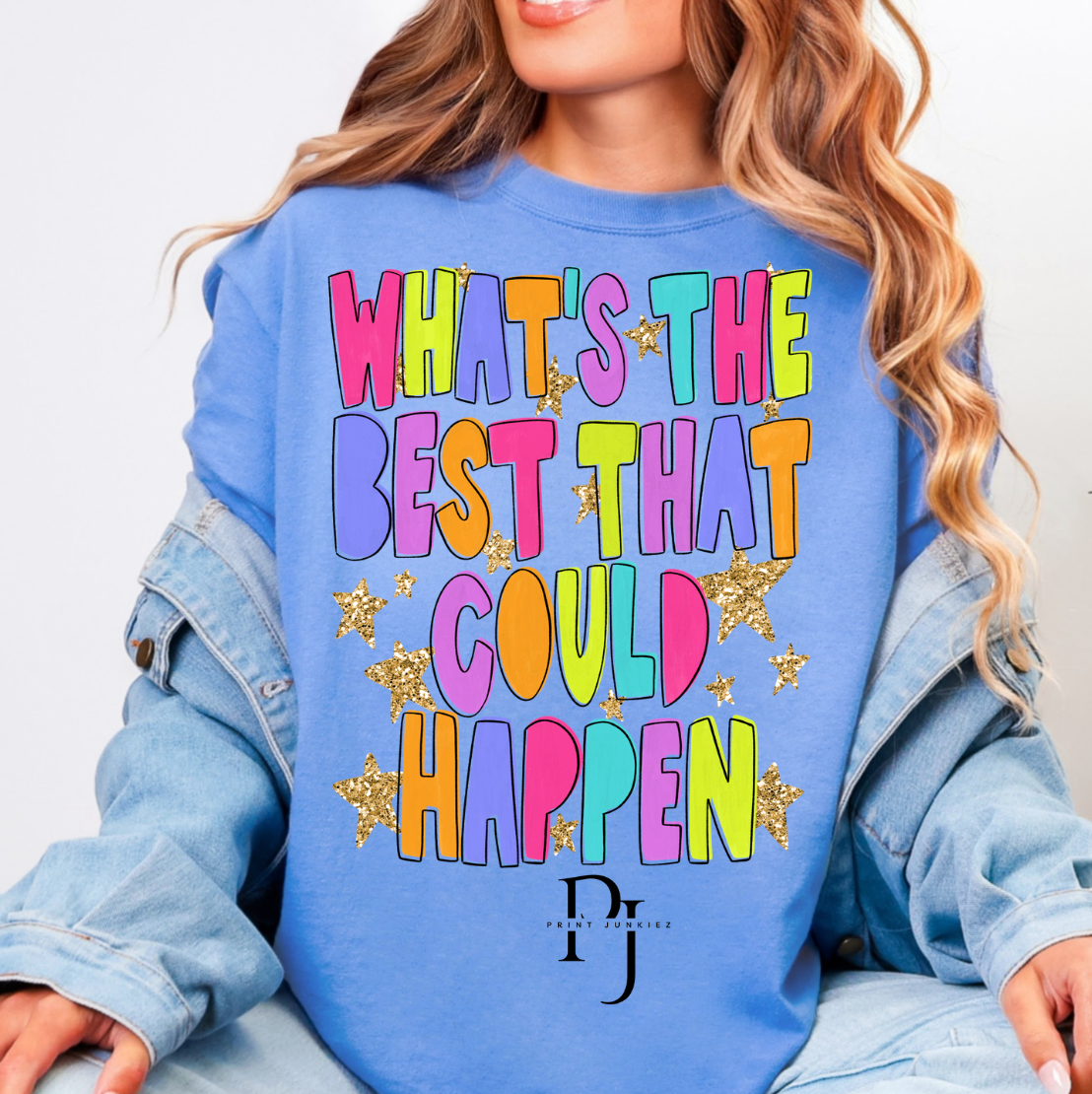 What's the Best That Could Happen - DTF