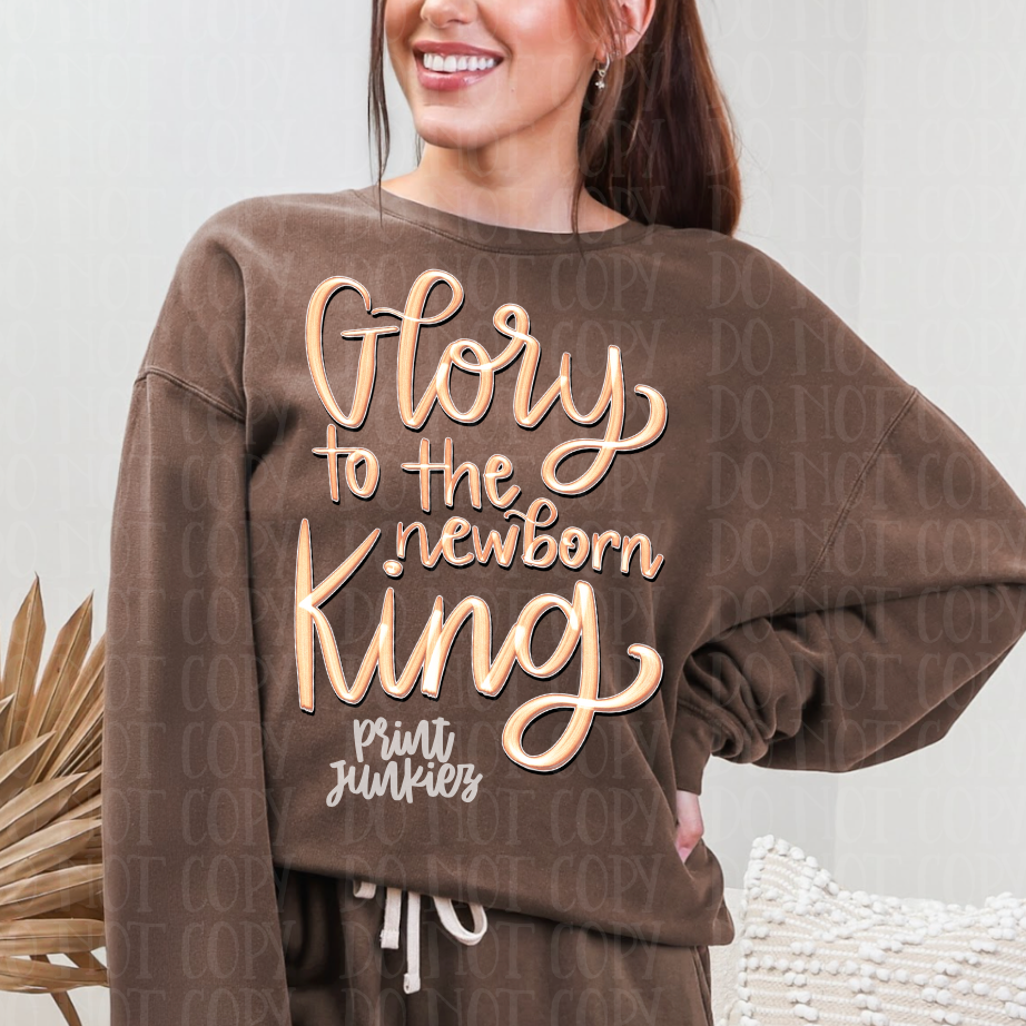 Glory to the New Born King - DTF