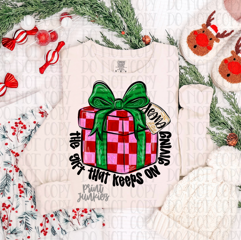 The gift that keeps on giving present - DTF