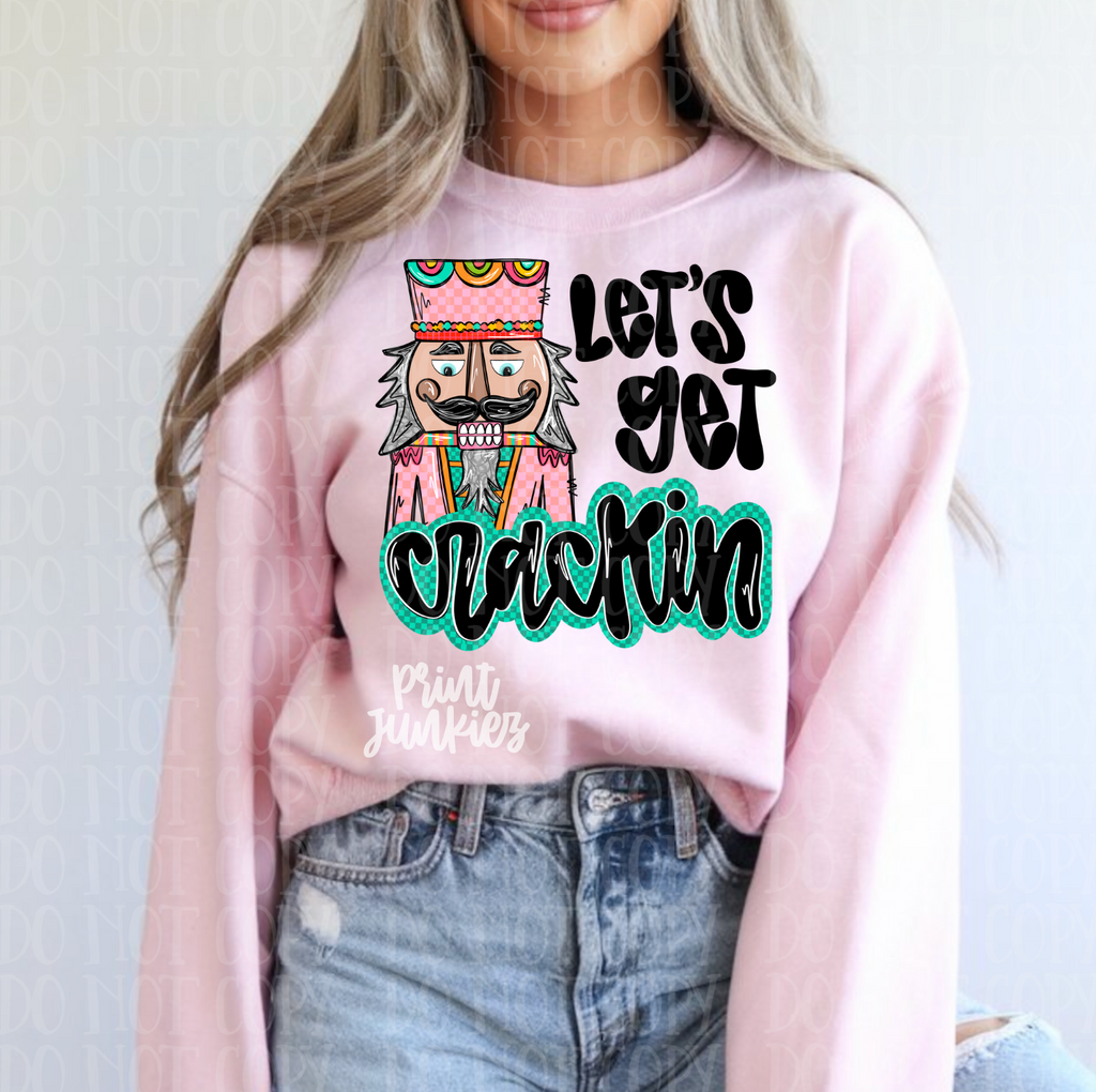 Let's get Crackin' - DTF