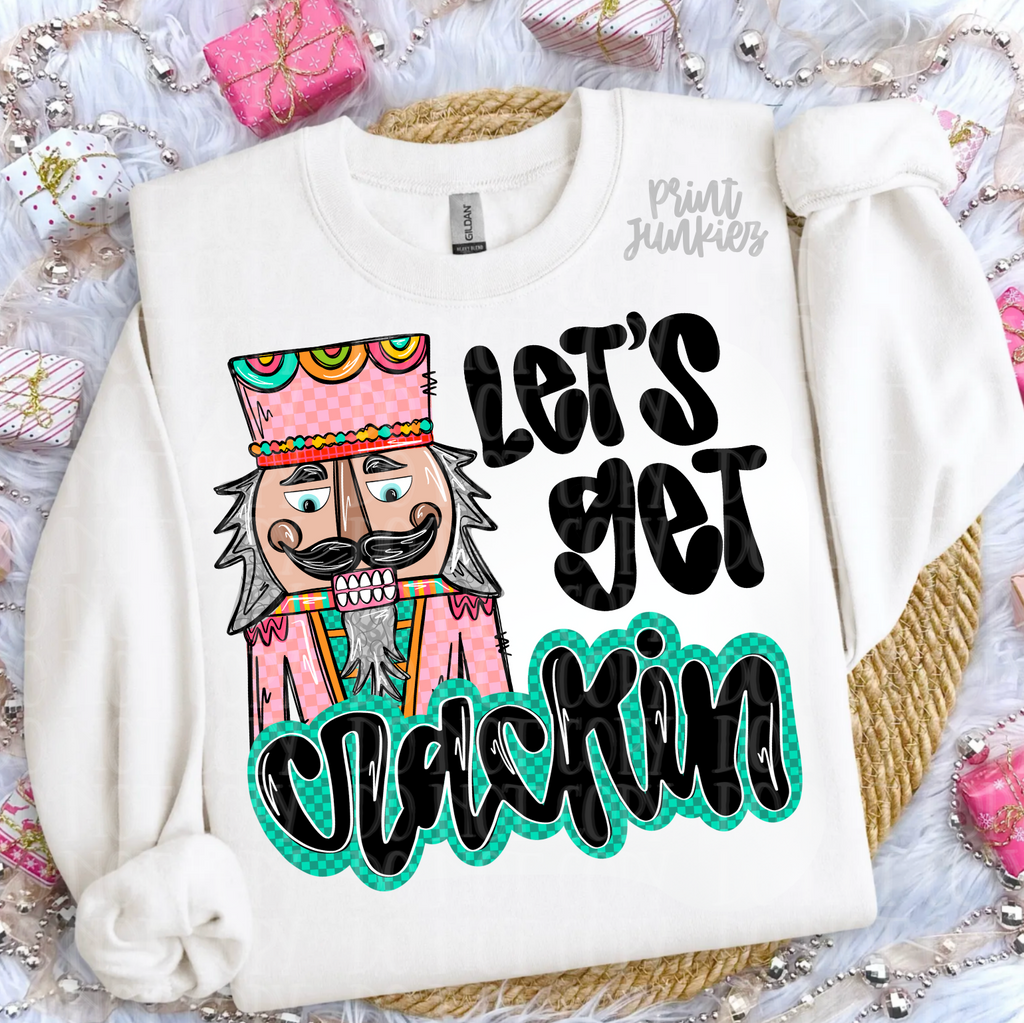 Let's get Crackin' - DTF