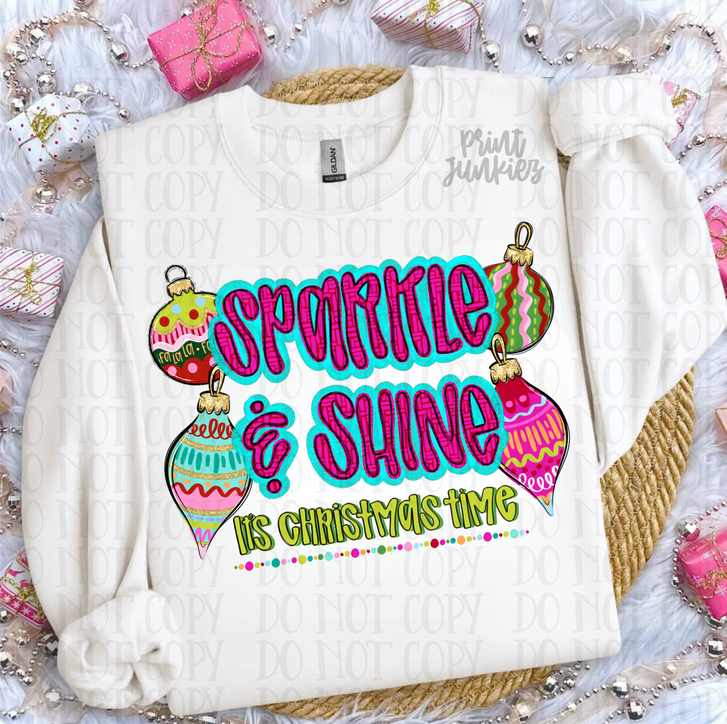 Sparkle & Shine, It's Christmas Time - DTF