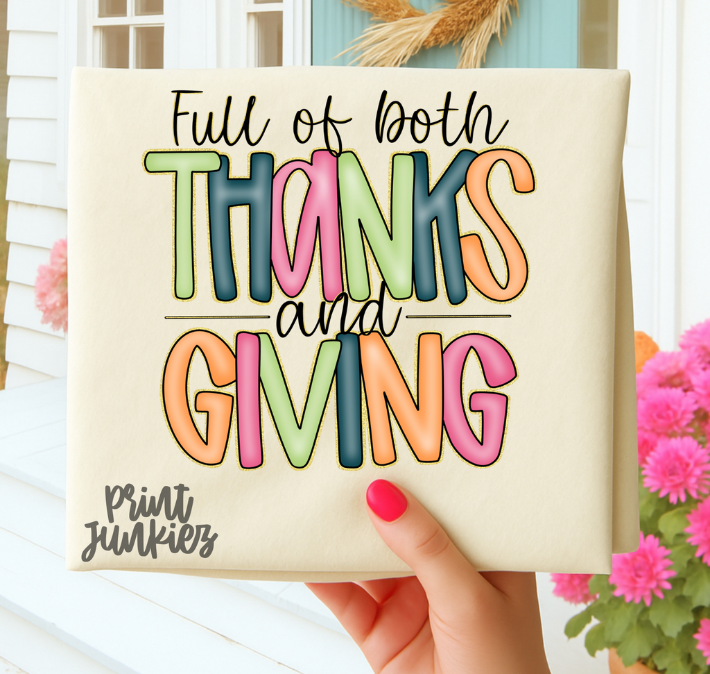 Full of both Thanks & Giving - DTF