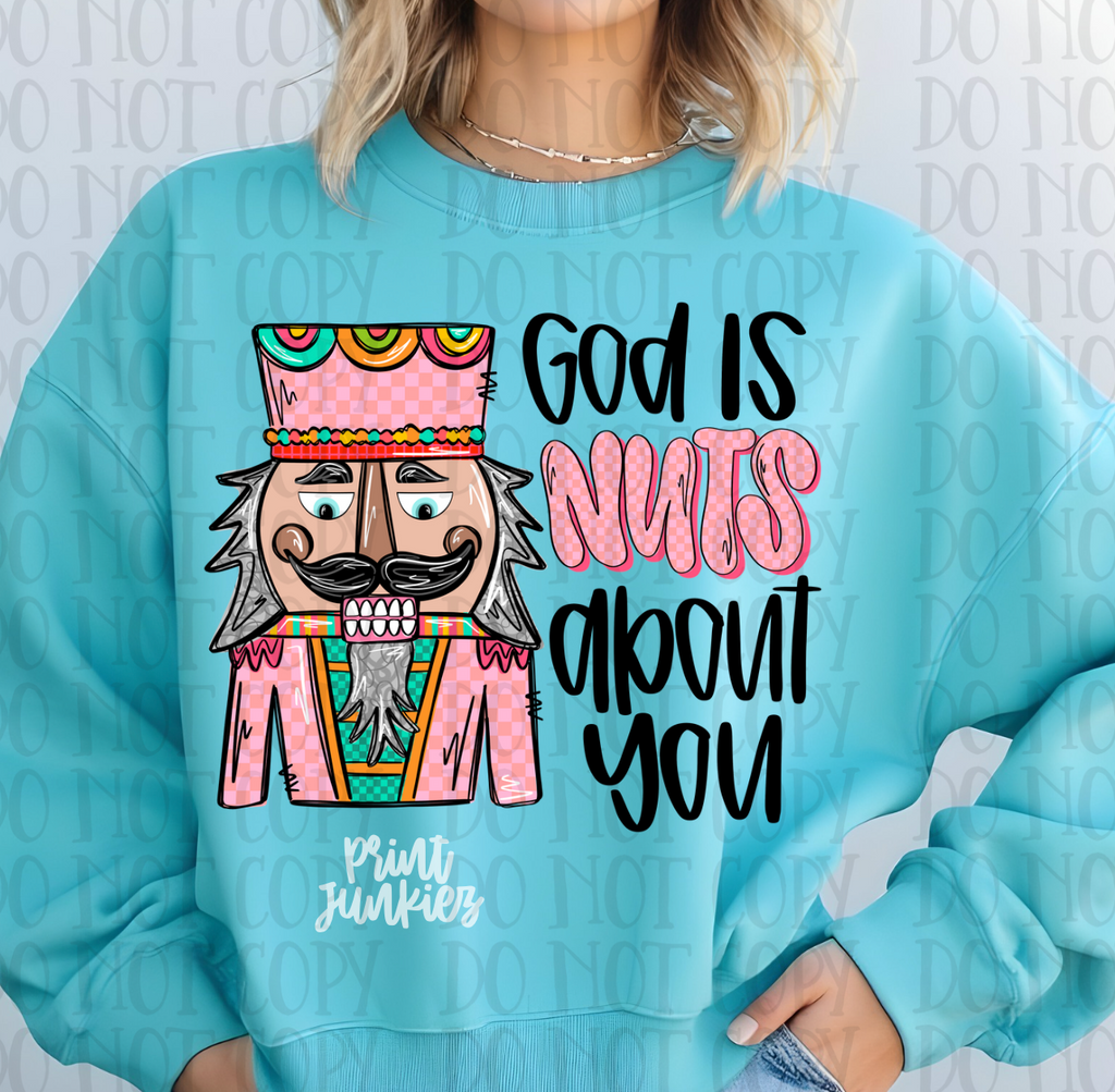 God is Nuts About You - DTF