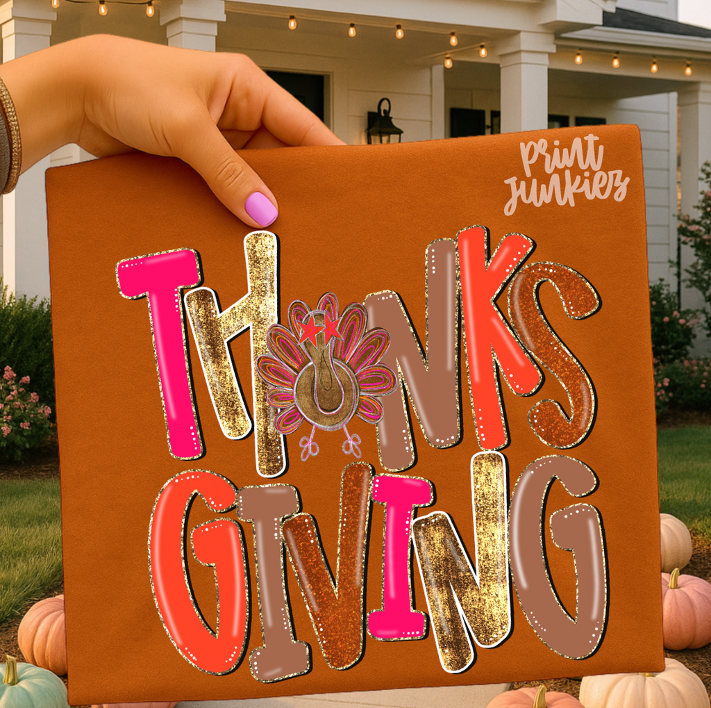 Thanks Giving Glitter - DTF