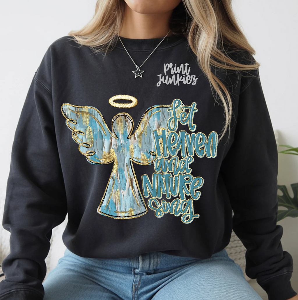 Let Heaven & Nature Sing - DTF