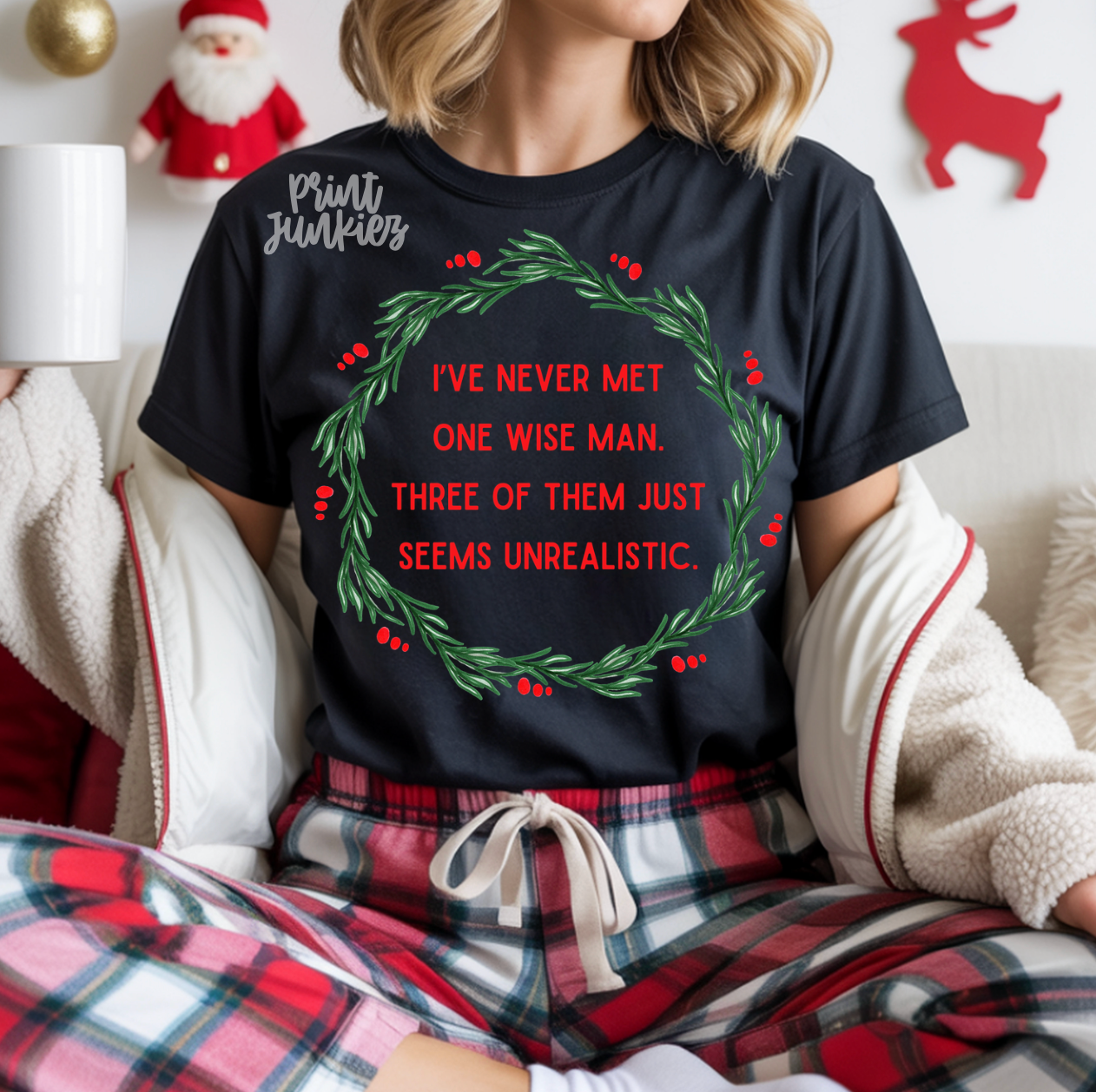 I've Never Met One Wise Man - DTF