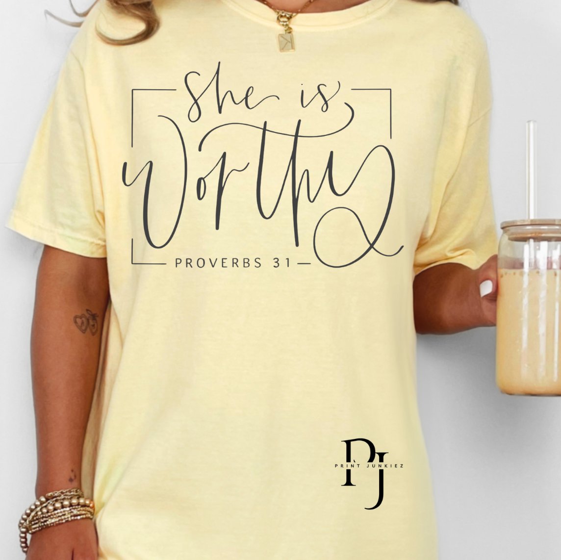 She is Worthy Proverbs 31 - DTF