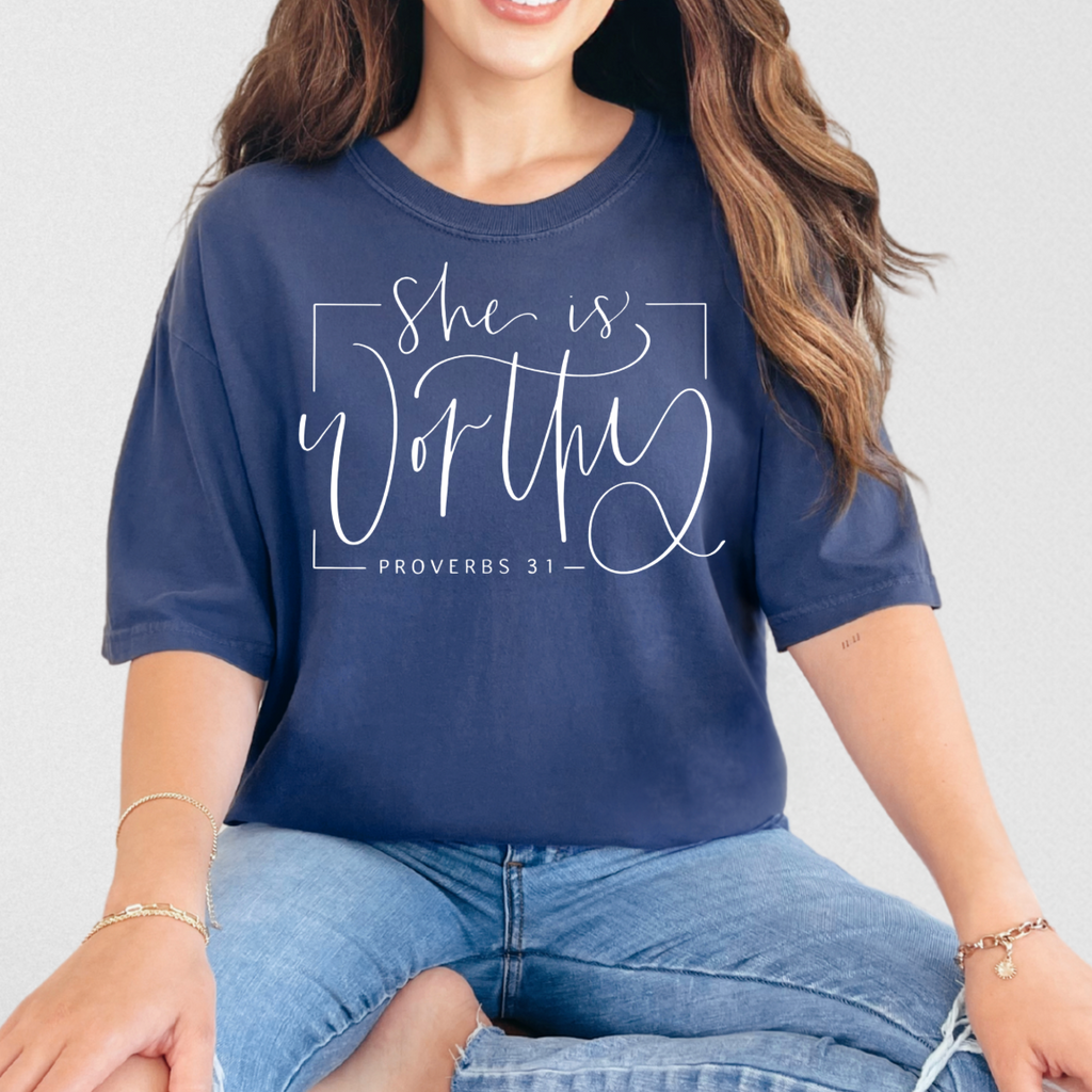 She is Worthy Proverbs 31 - DTF