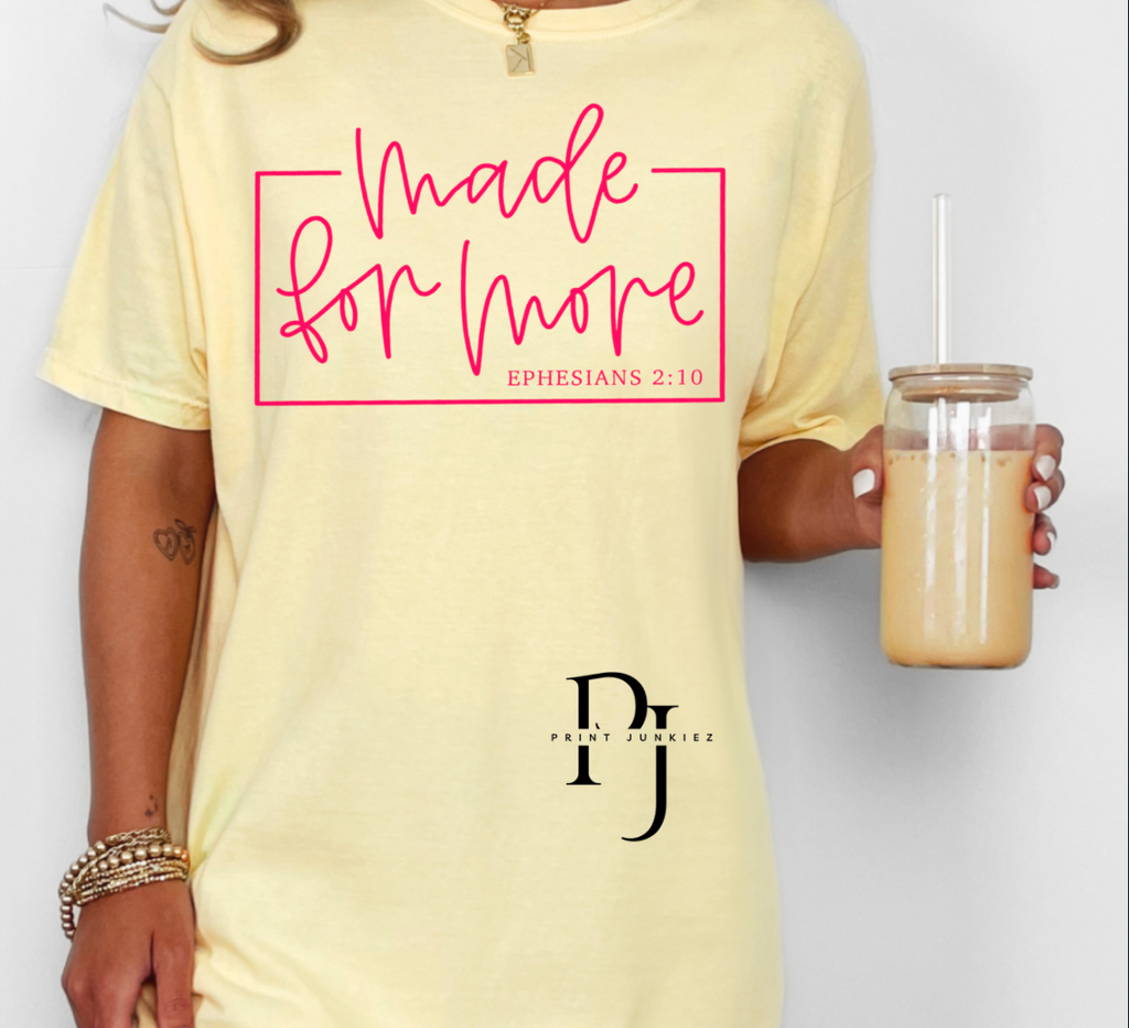 Made for More Ephesians 2:10 - DTF