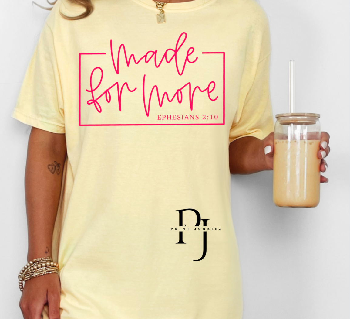 Made for More Ephesians 2:10 - DTF