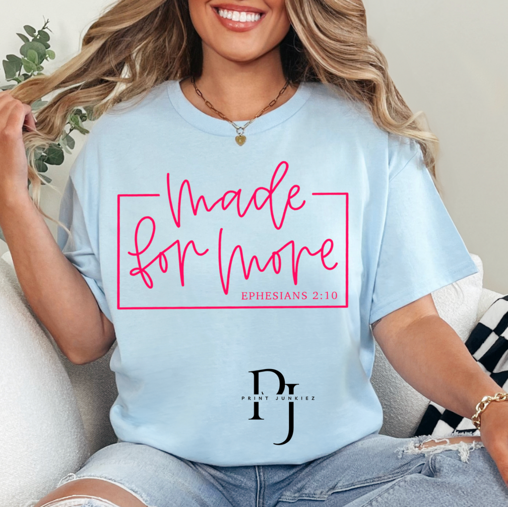 Made for More Ephesians 2:10 - DTF