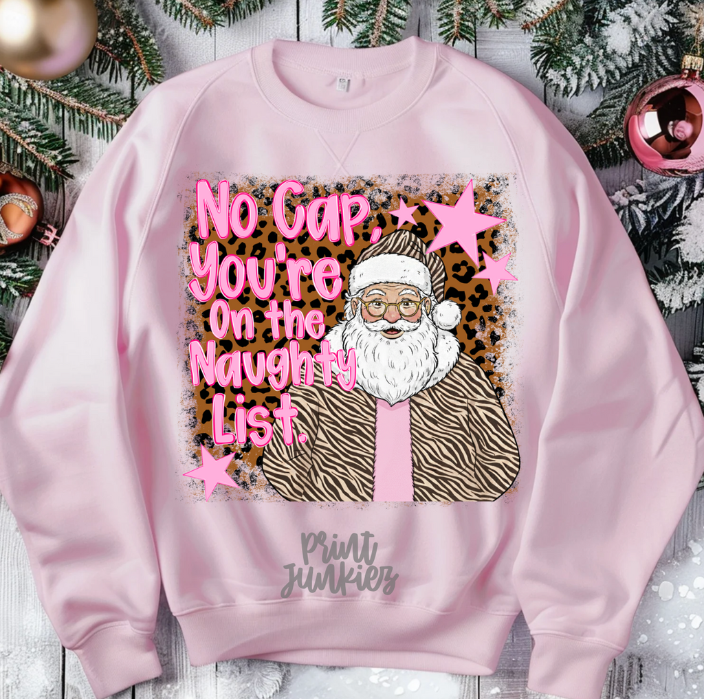 No cap, you're on the naughty list - DTF