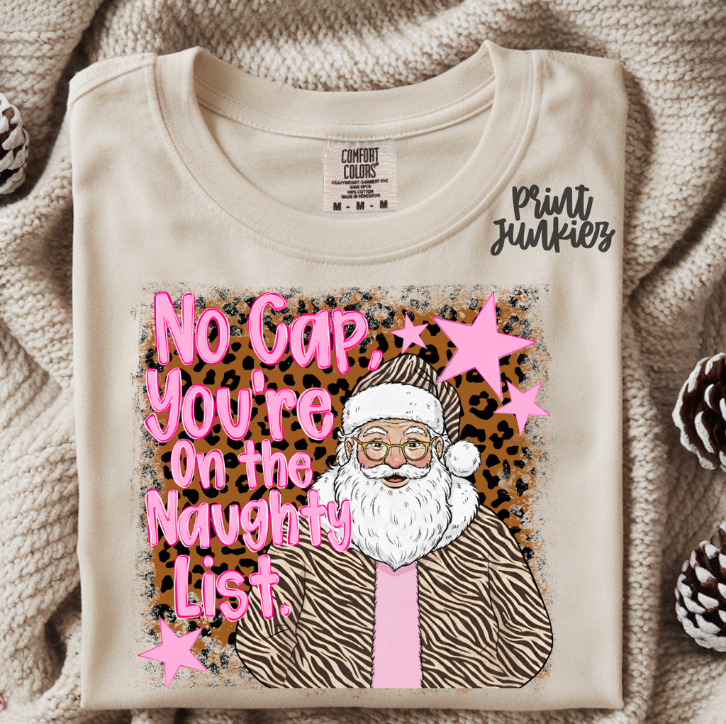 No cap, you're on the naughty list - DTF