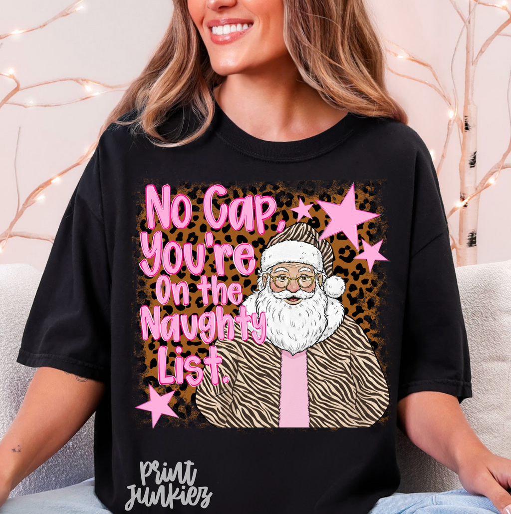 No cap, you're on the naughty list - DTF