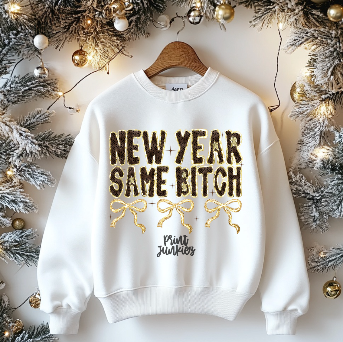 New Year, Same B*tch - DTF