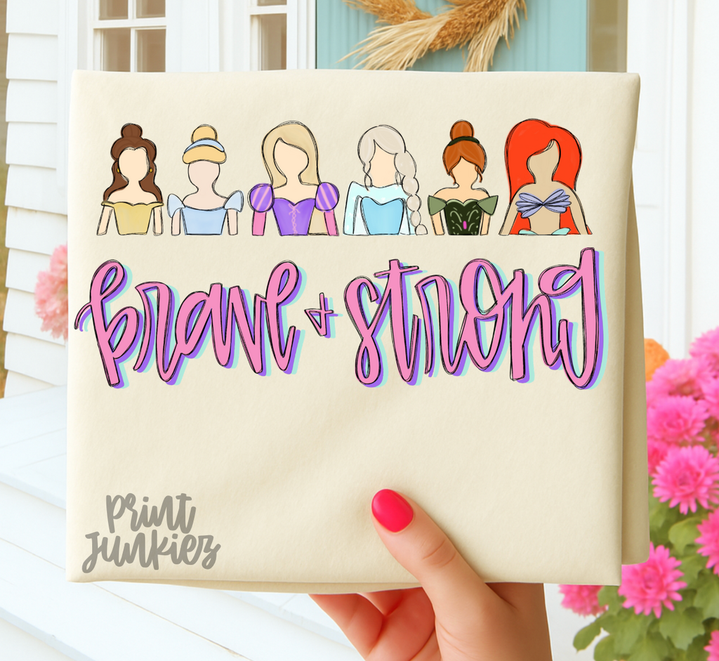 Brave & Strong Princesses - DTF