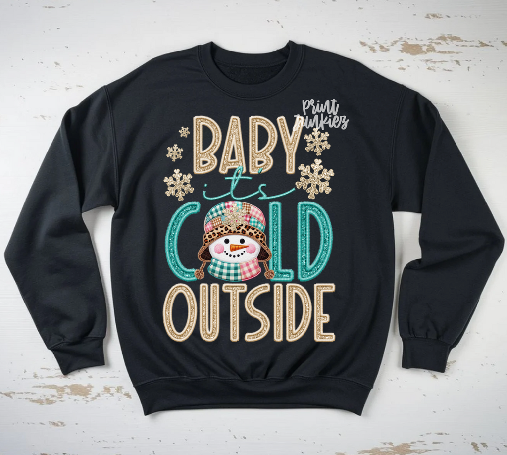 Baby it's Cold Outside Faux Embroidery - DTF