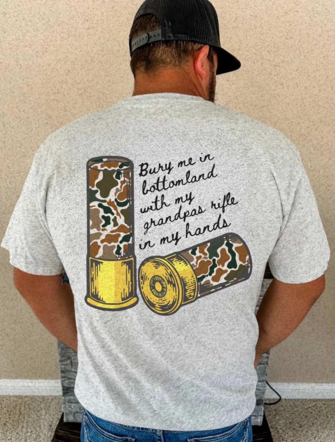 Bury Me in Bottomland Camo - DTF