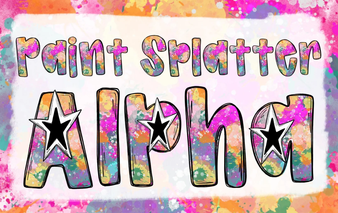 Paint Splatter Alpha - CUSTOM - DTF