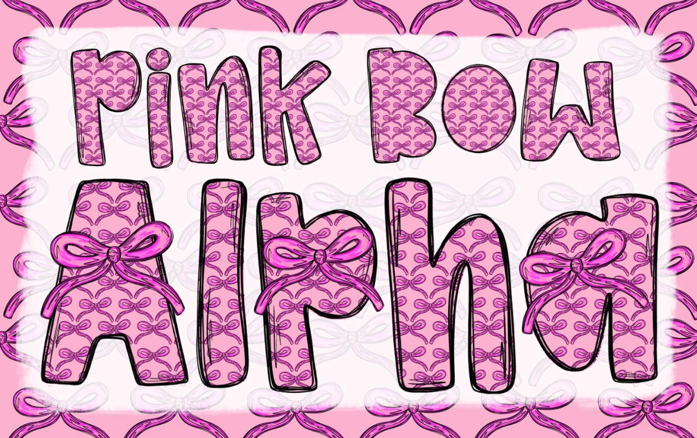 Pink Bow Alpha  - CUSTOM - DTF