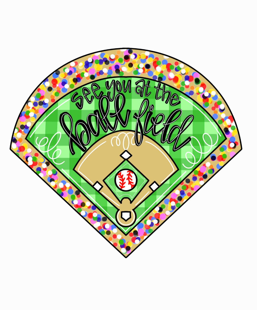 See You at the Ball Field Door Hanger