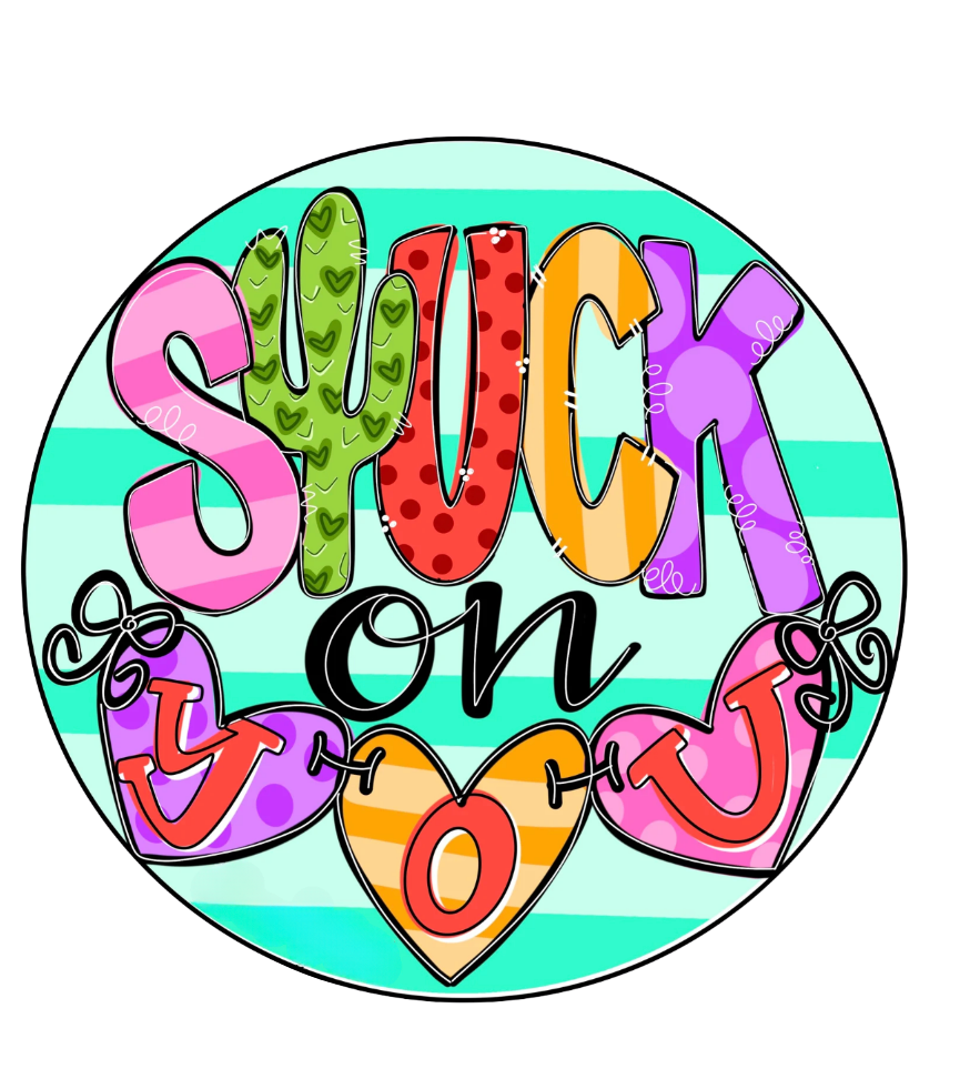 Stuck on You Door Hanger