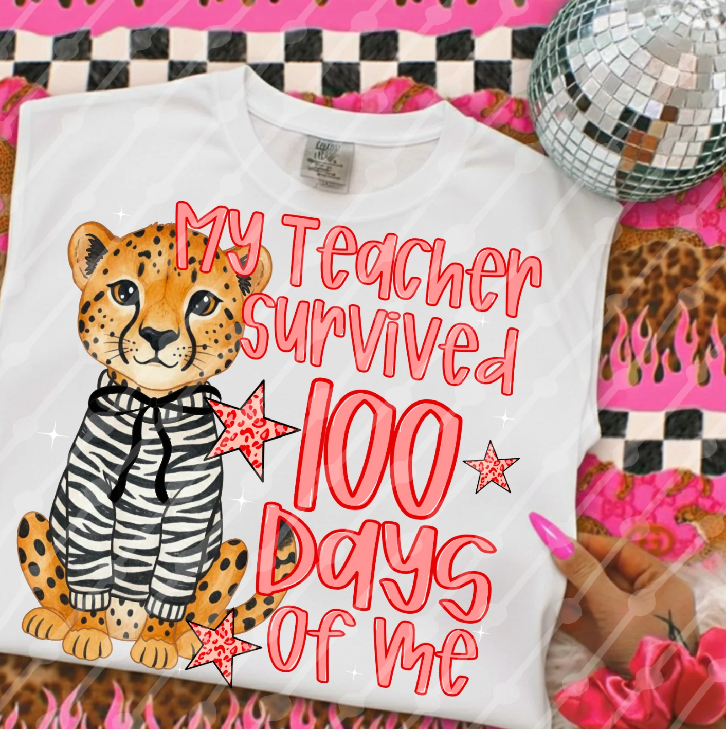 My Teacher Survived 100 Days of Me - DTF