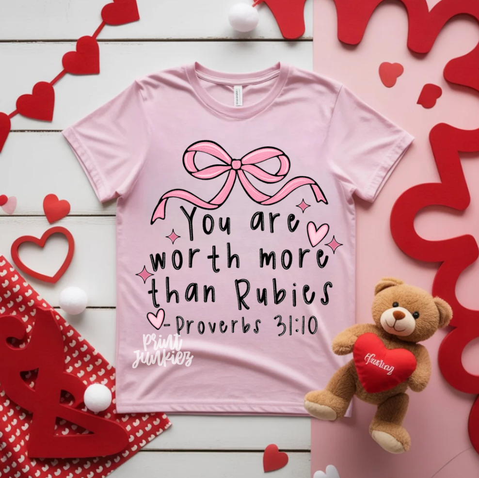 You are worth more than rubies Proverbs - DTF