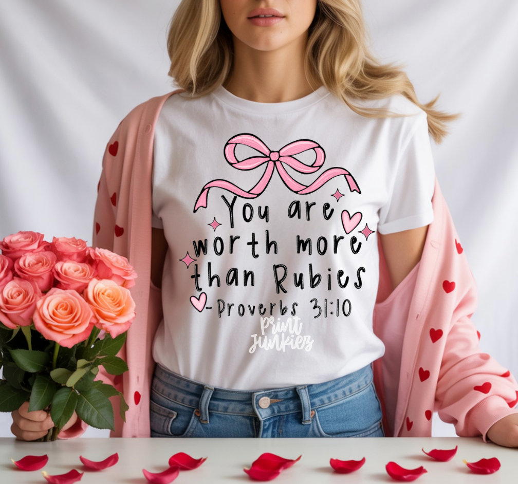 You are worth more than rubies Proverbs - DTF