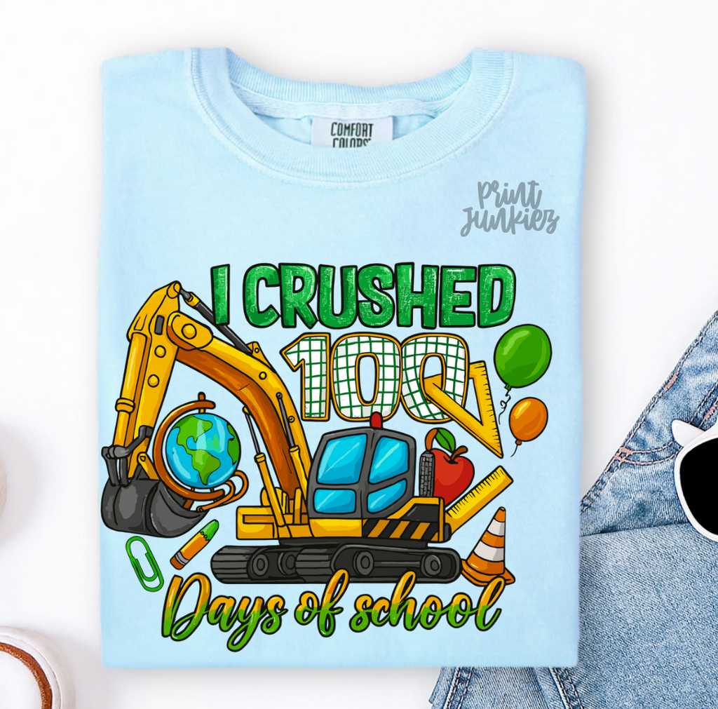I Crushed 100 Days of School - DTF