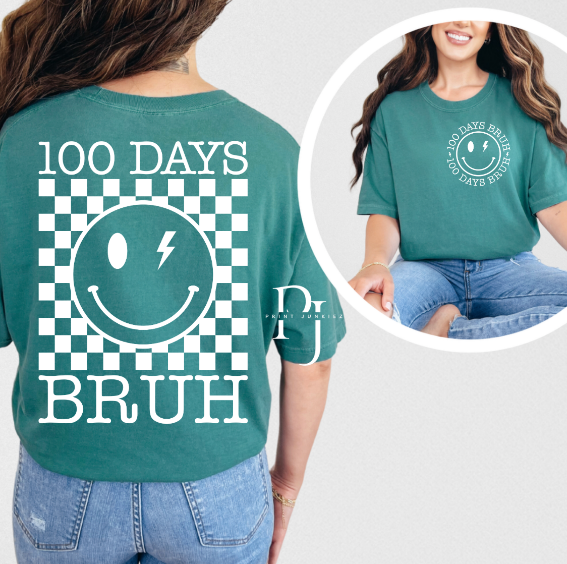 100 Days Bruh - DTF