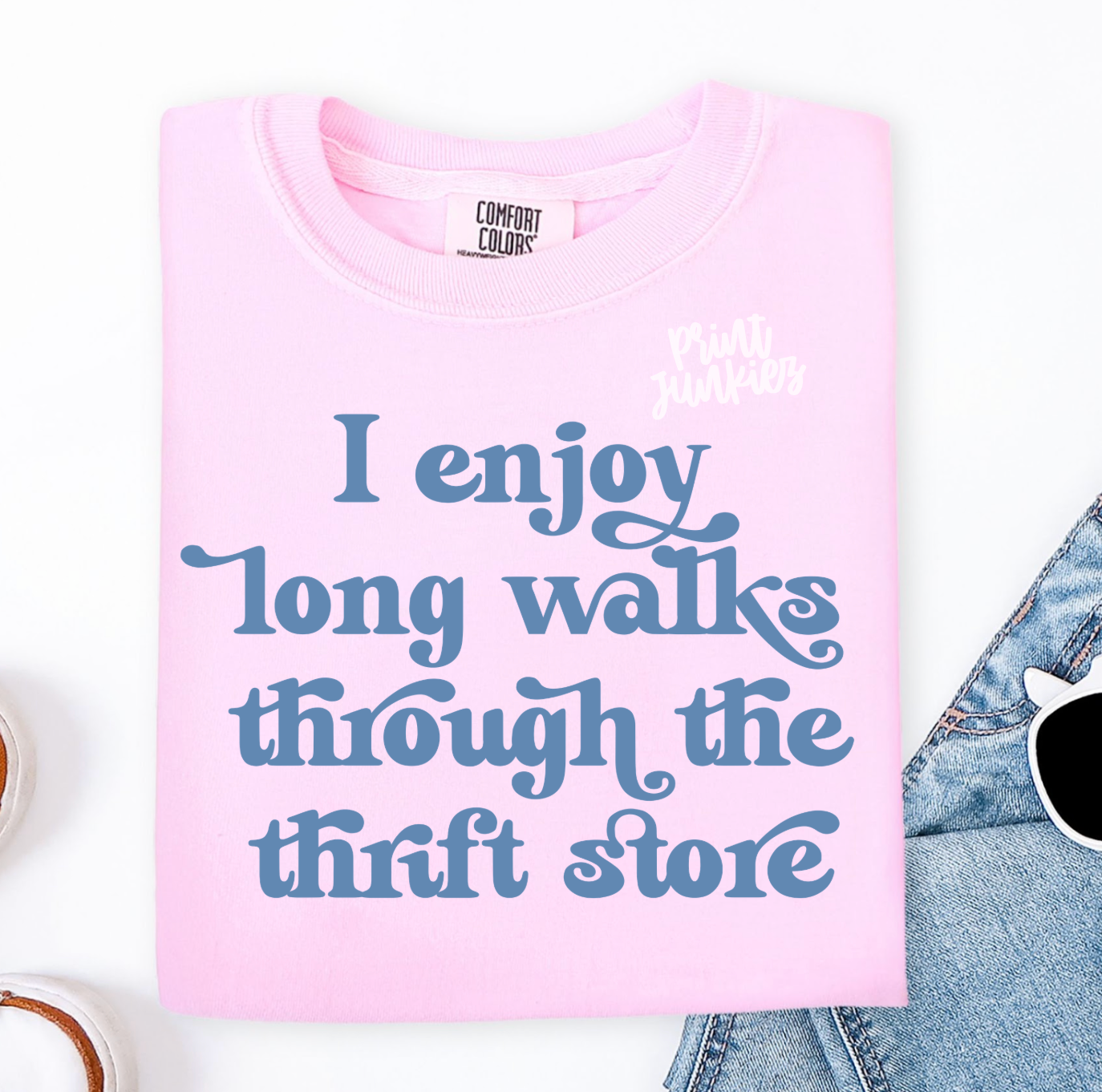 I enjoy long walks through the thrift store - DTF